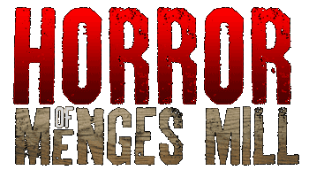 The Horror of Menges Mill