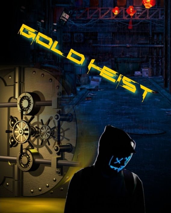 Gold Heist