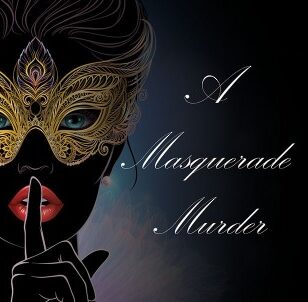 A Masquerade Murder