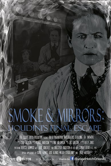 Smoke & Mirrors: Houdini's Final Escape
