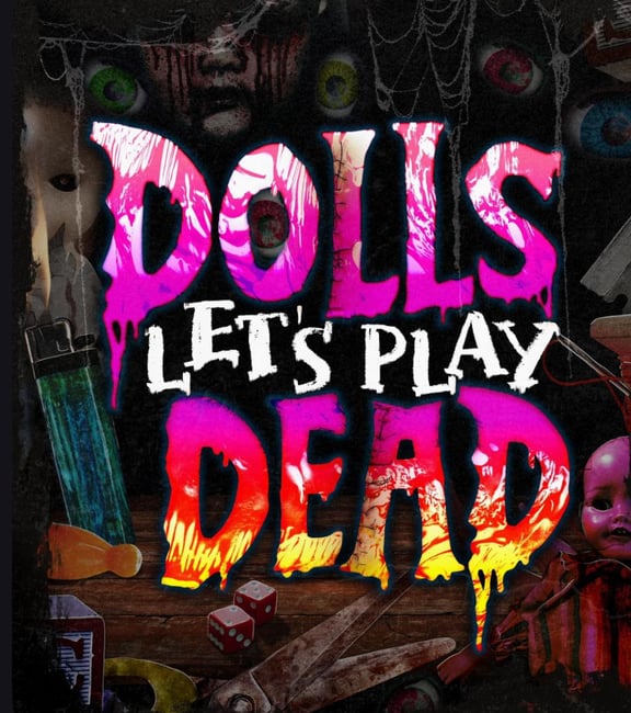 Dolls: Let's Play Dead [Season 2025]
