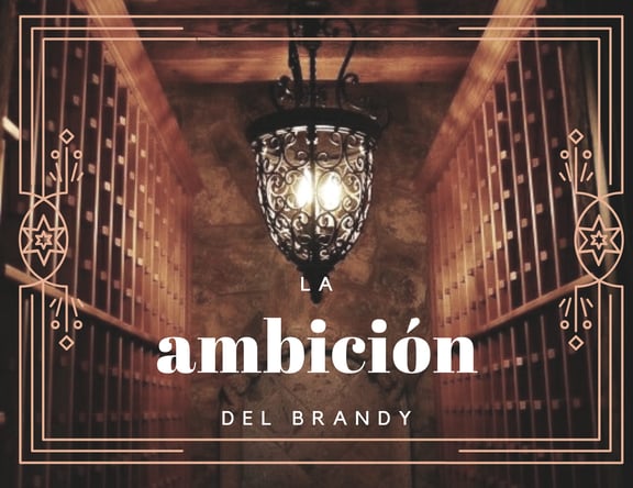 La Ambición Del Brandy [The Ambition Of The Brandy]