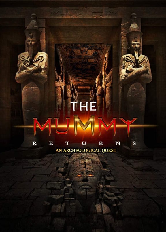 Mummy Returns - An Archeological Quest