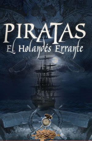 Piratas "El Holandés Errante"