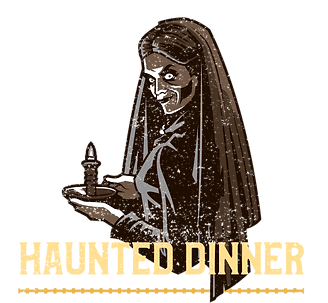 Haunted Dinner