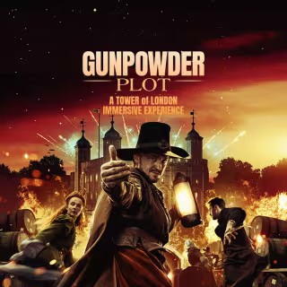The Gunpowder Plot Experience [Immersive Experience]
