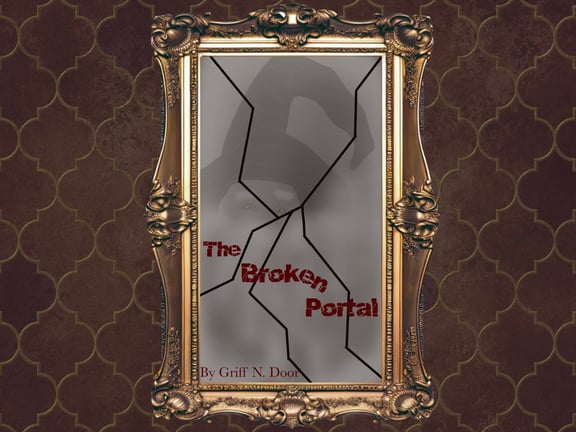The Broken Portal