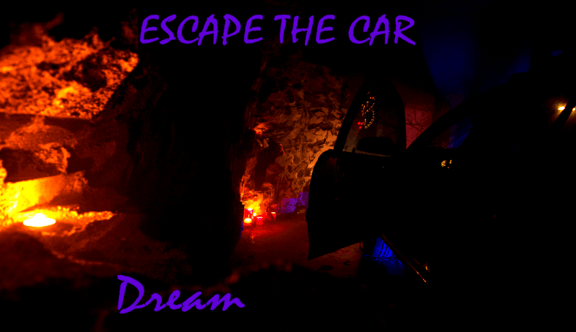 Escape The Car - Dream