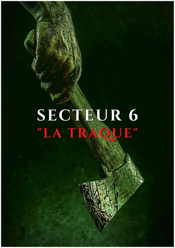 Secteur 6 – La Traque