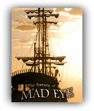 The Fortune Of Mad Eye