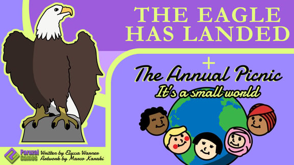 Game 12A: The Annual Picnic AND The Eagle Has Landed