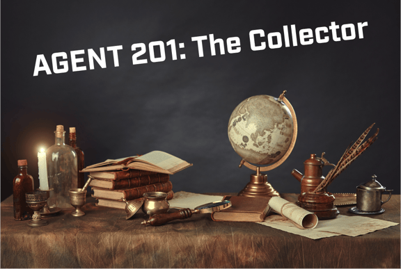 Agent 201: The Collector