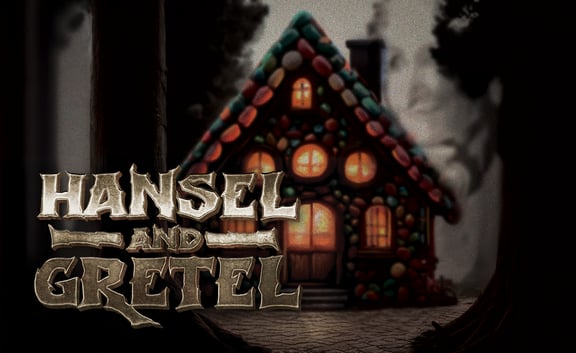 Hansel and Gretel