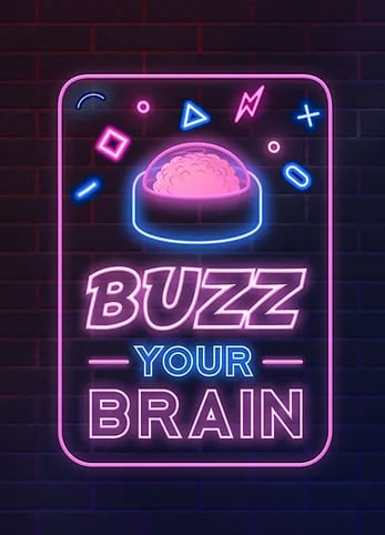 Buzz Your Brain