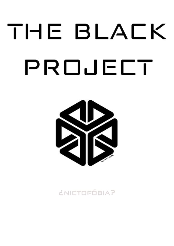 The Black Project