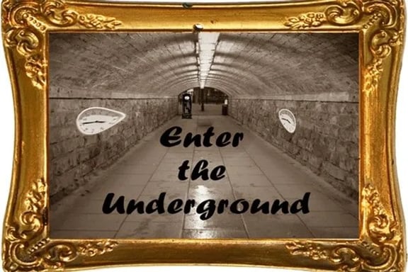 Enter the Underground