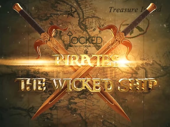 Pirates- The Wicked Ship