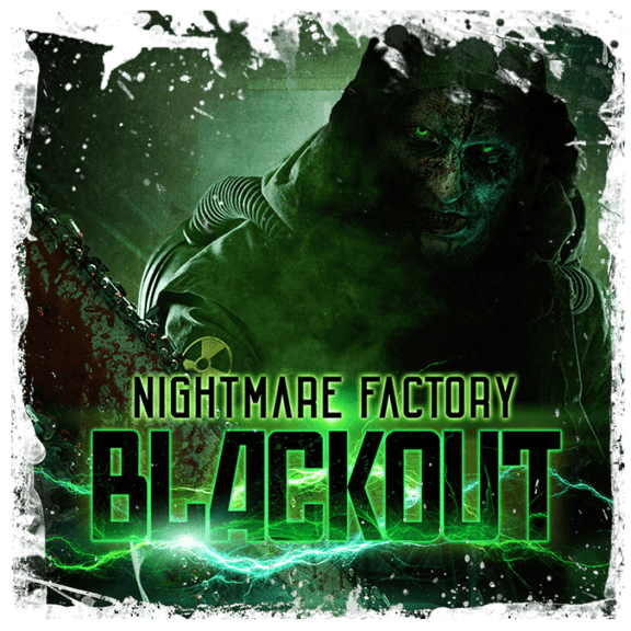 Nightmare Factory Blackout