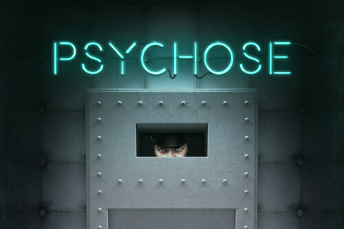 Psychose [Psychosis]