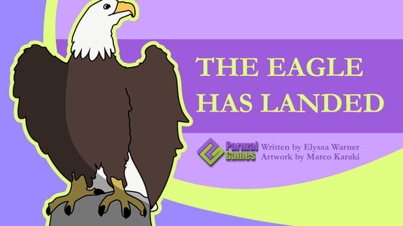 Game 12: The Eagle Has Landed