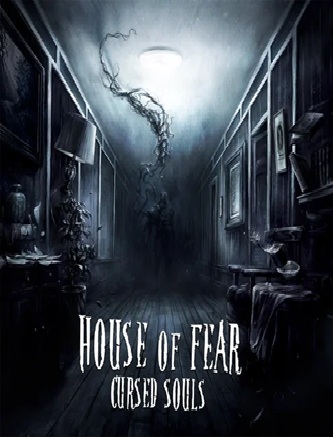 House of Fear: Cursed Souls [VR]