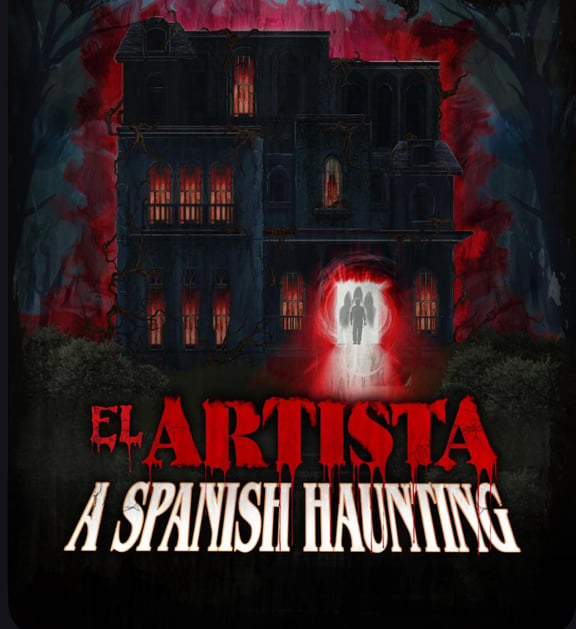 El Artista: A Spanish Haunting [Season 2025]