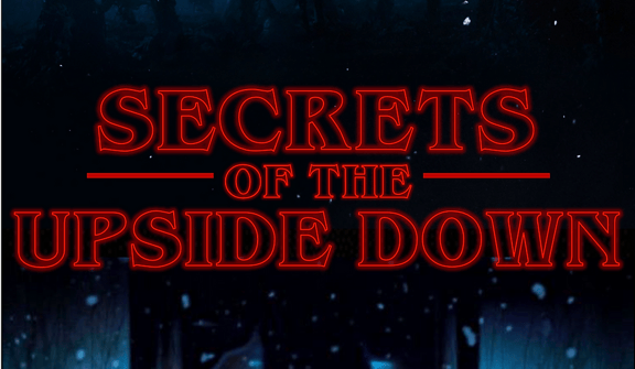 Secrets Of The Upside Down