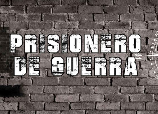 Prisionero de Guerra [War Prisoner]