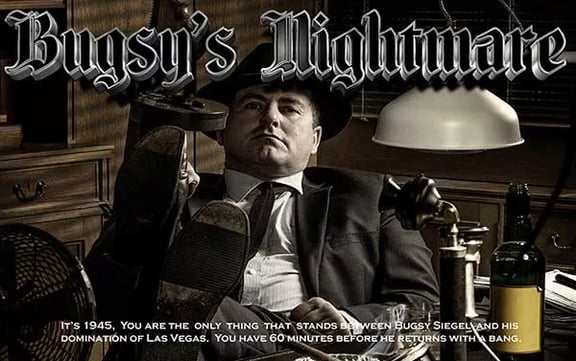 Bugsy’s Nightmare