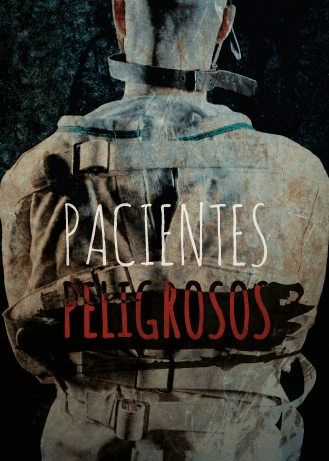 Pacientes Peligrosos