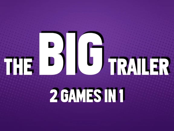The Big Trailer