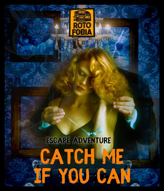 Catch me if you can