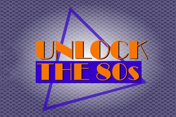 Unlock The 80s