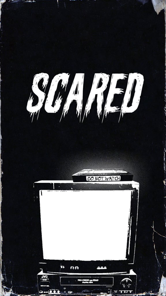 Scared