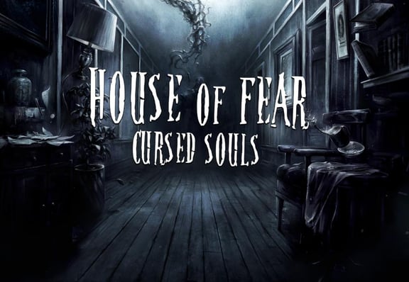 House of Fear: Cursed Souls [VR]