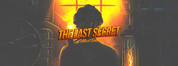 The Last Secret [Outdoor]