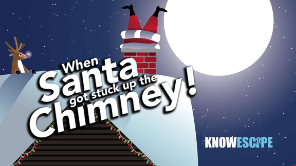 Santa Got Stuck Up The Chimney