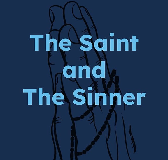 The Saint and The Sinner