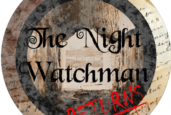 The Night Watchman Returns