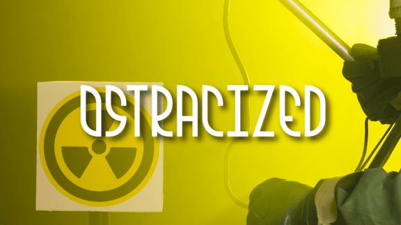 Ostracized