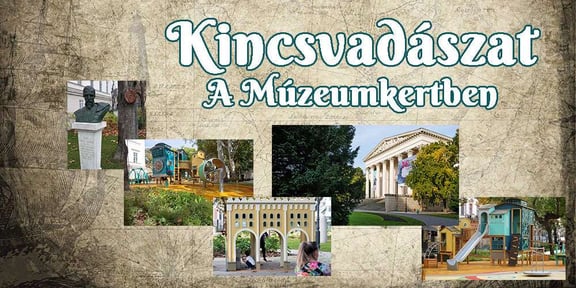 Múzeumkerti Nyomozás [Museum Garden Investigation] [Outdoor]