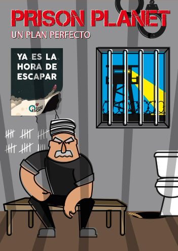 Prison Planet: “Un Plan Perfecto”[A Perfect Plan]