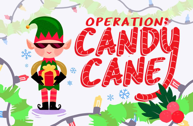 Operation: Candy Cane