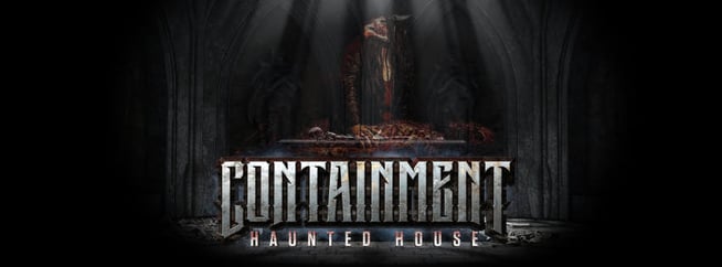 Containment Haunted House