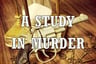 A Study In Murder