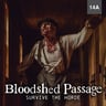 Bloodshed Passage