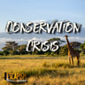 Conservation Crisis