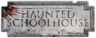 Haunted Schoolhouse