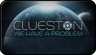 Clueston: We Have A Problem