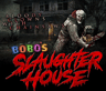 Bobo's Slaughterhouse